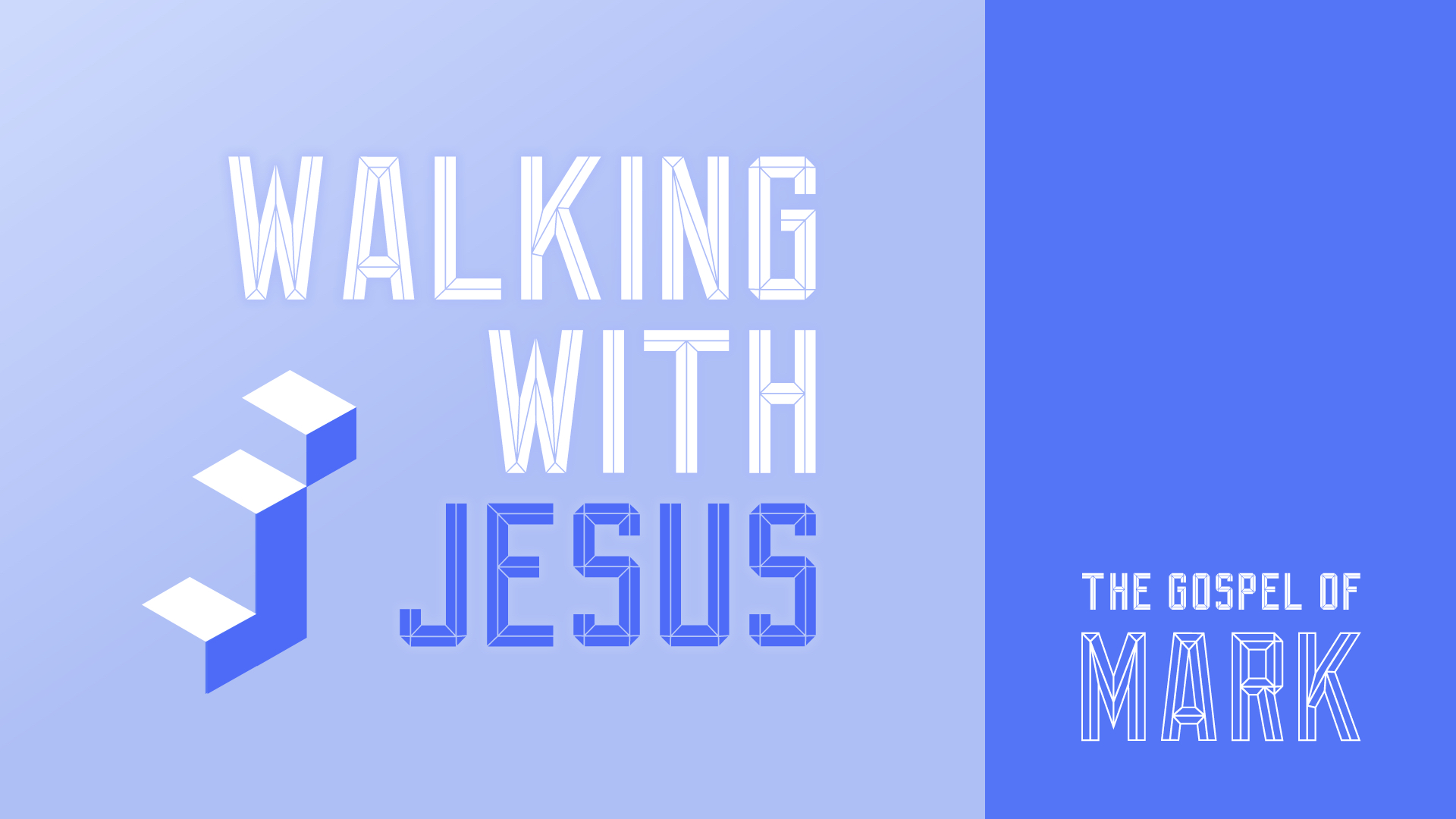 Walking With Jesus (Mark)