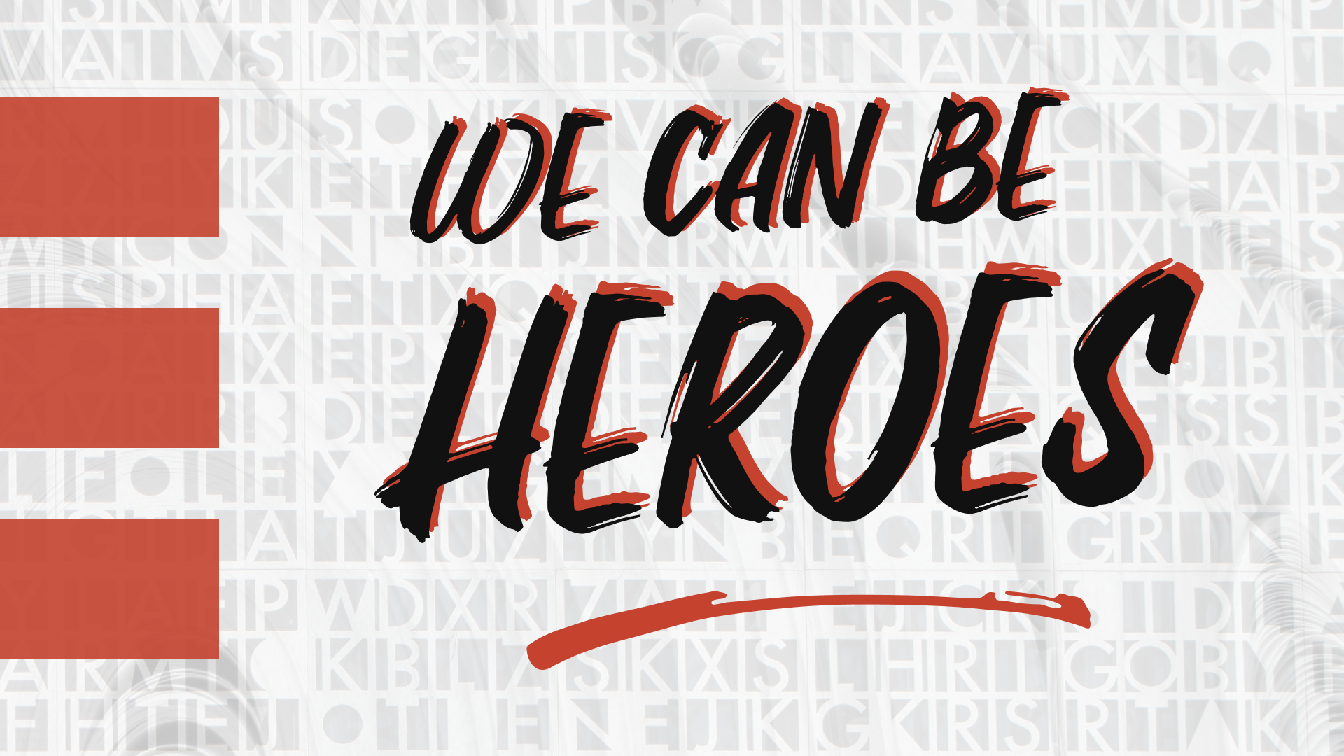 We Can Be Heroes – Week 2 – Russell Frantz