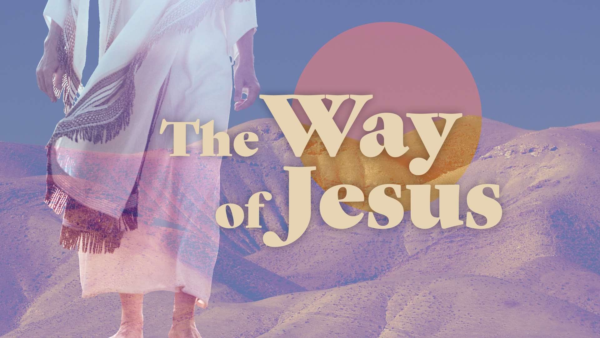 The Way of Jesus